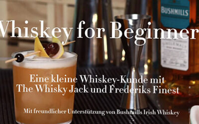 Whiskey for Beginners – eine kleine Whiskey-Kunde mit The Whisky Jack, Folge 1